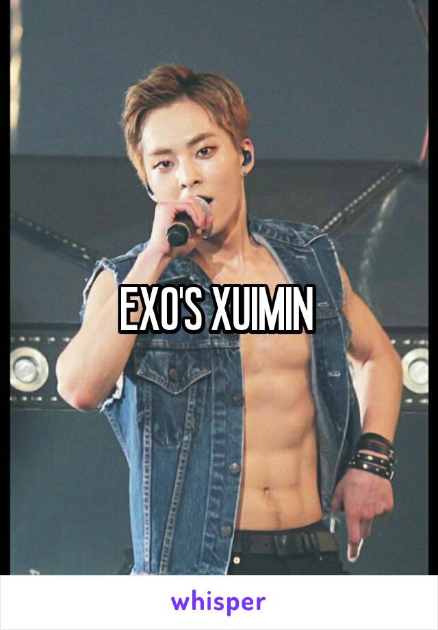 EXO'S XUIMIN 