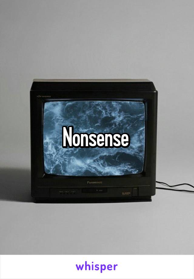 Nonsense 