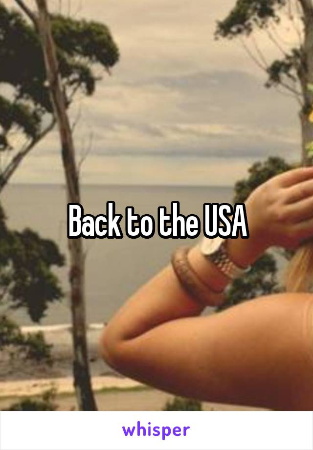 Back to the USA