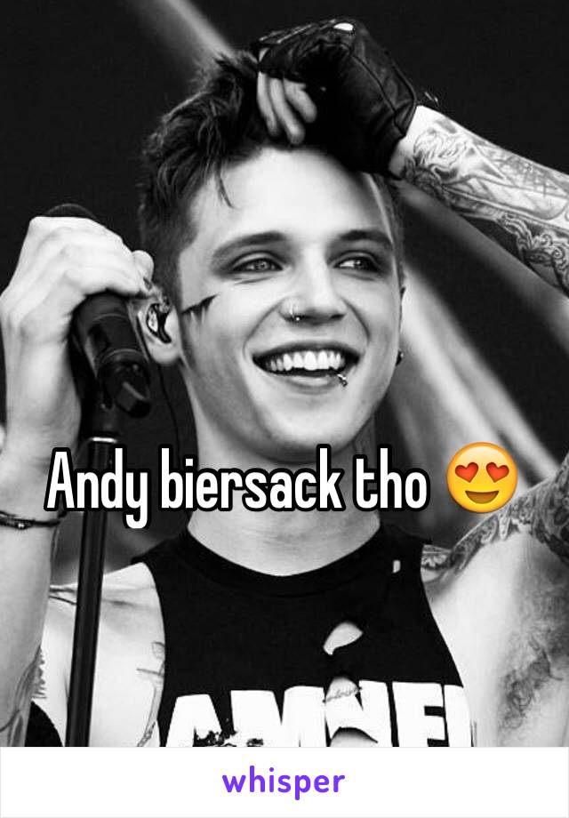 Andy biersack tho 😍