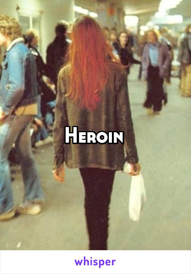 Heroin 