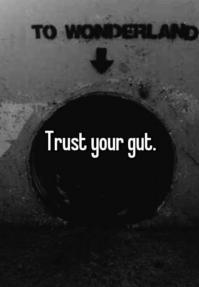 Origin Of Trust Your Gut