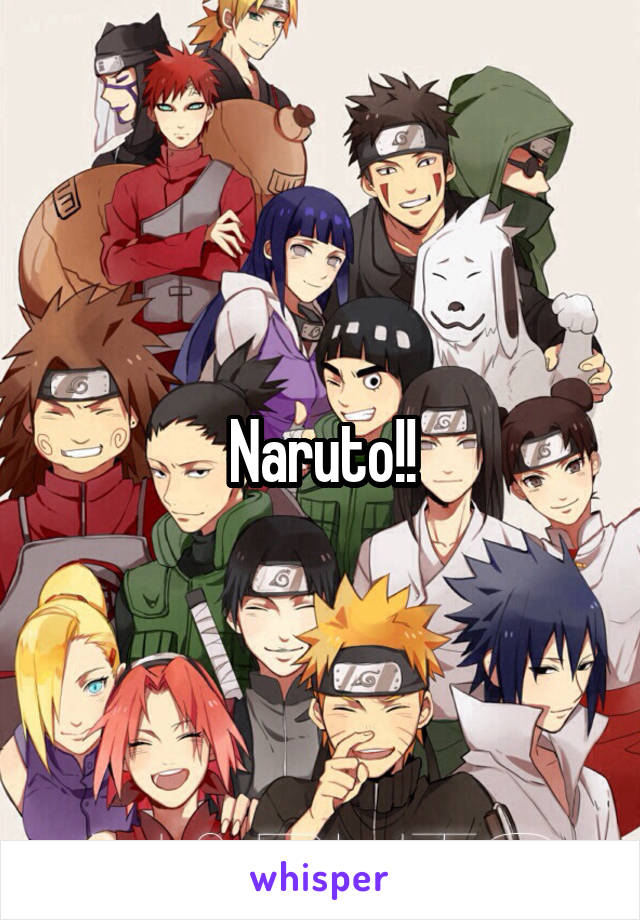 Naruto!!