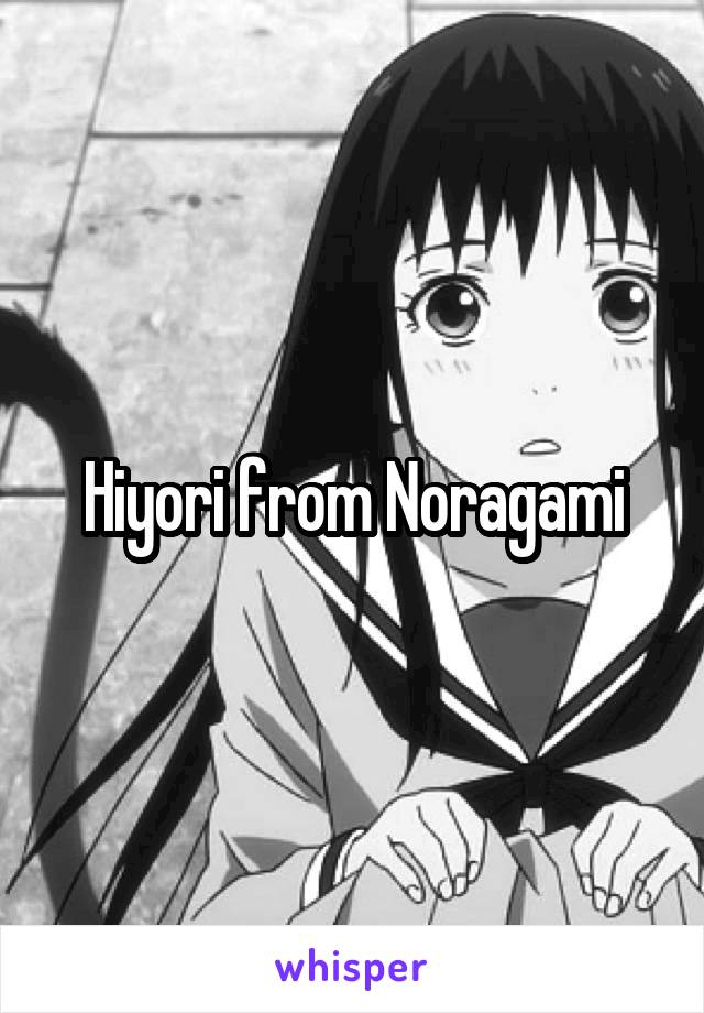 Hiyori from Noragami