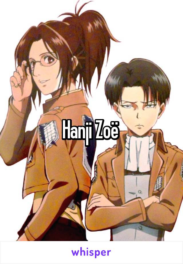 Hanji Zoë 