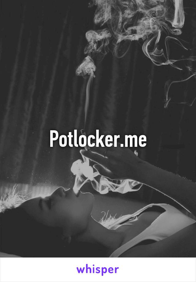 Potlocker.me