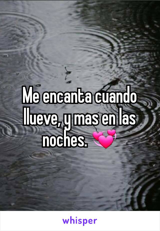 Me encanta cuando llueve, y mas en las noches. 💞