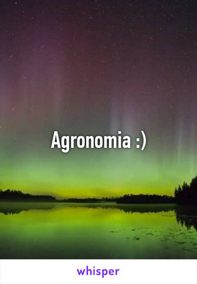 Agronomia :)