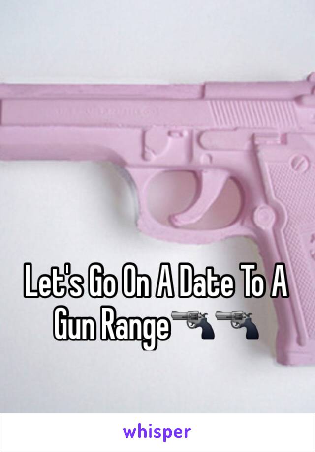 Let's Go On A Date To A Gun Range🔫🔫 