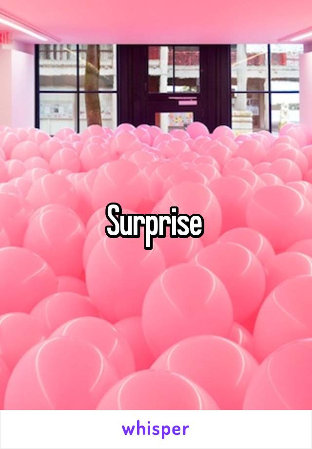 Surprise 