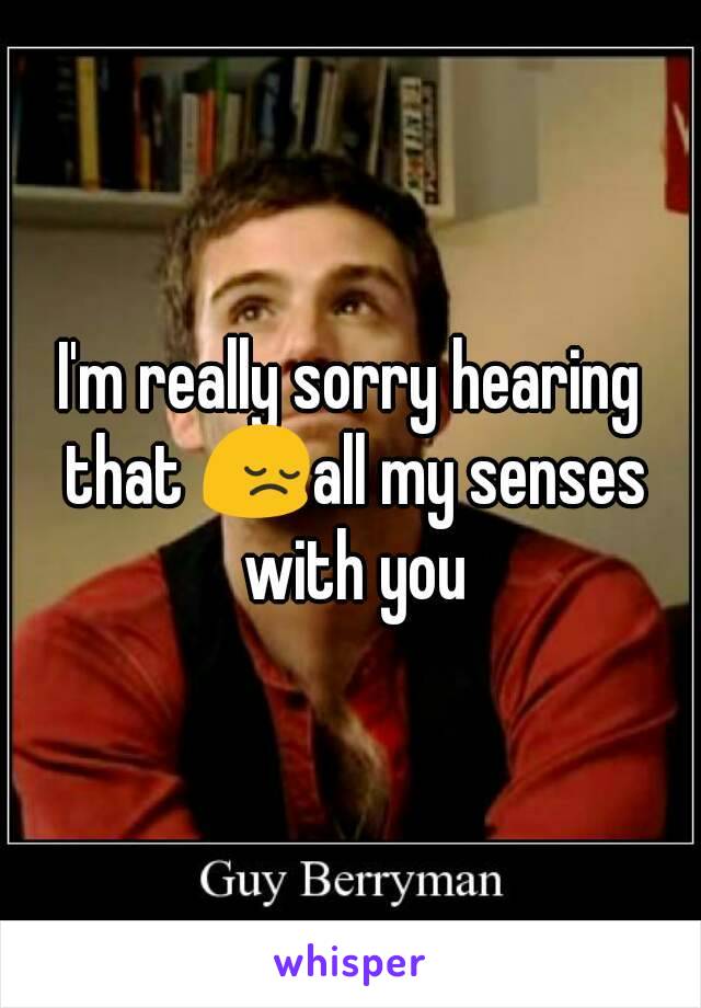 I'm really sorry hearing that 😔all my senses with you