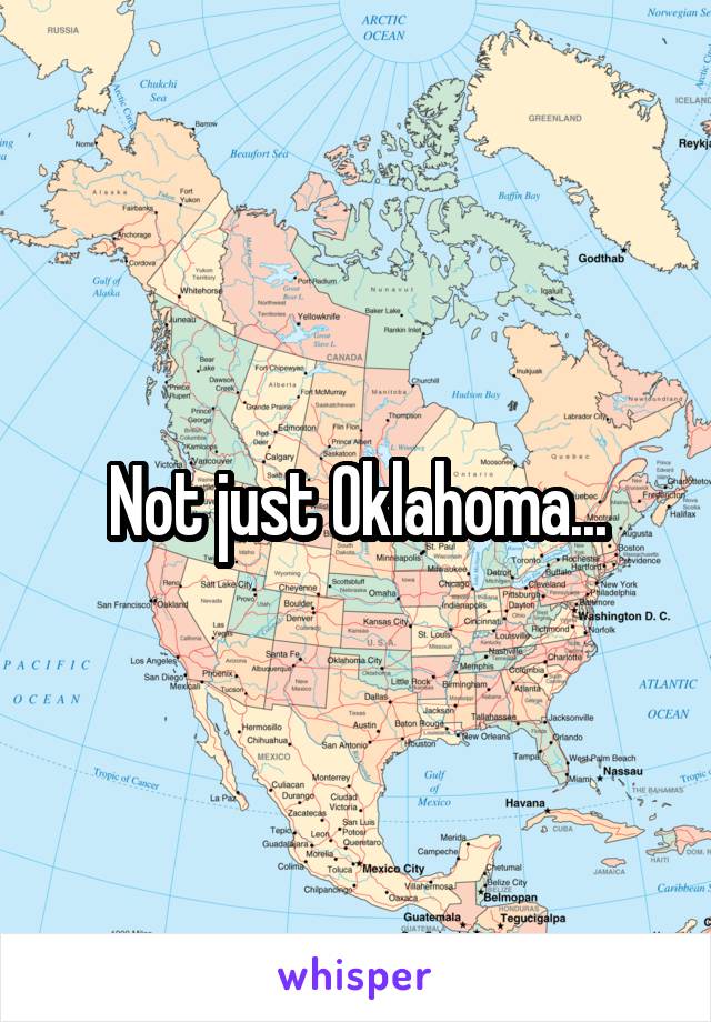 Not just Oklahoma...