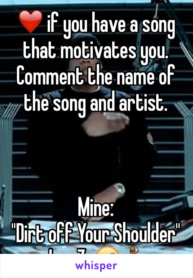 ❤️ if you have a song that motivates you. Comment the name of the song and artist.



Mine:
"Dirt off Your Shoulder"
Jay-Z. 😜💃🏽