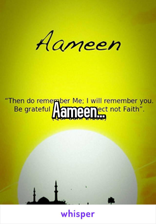 Aameen...