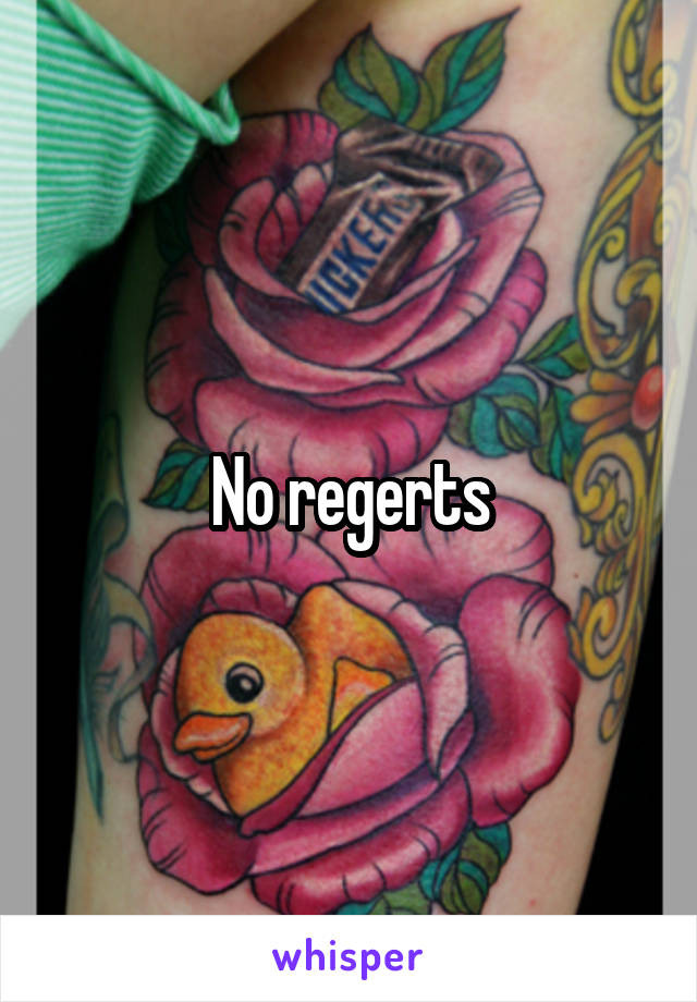 No regerts