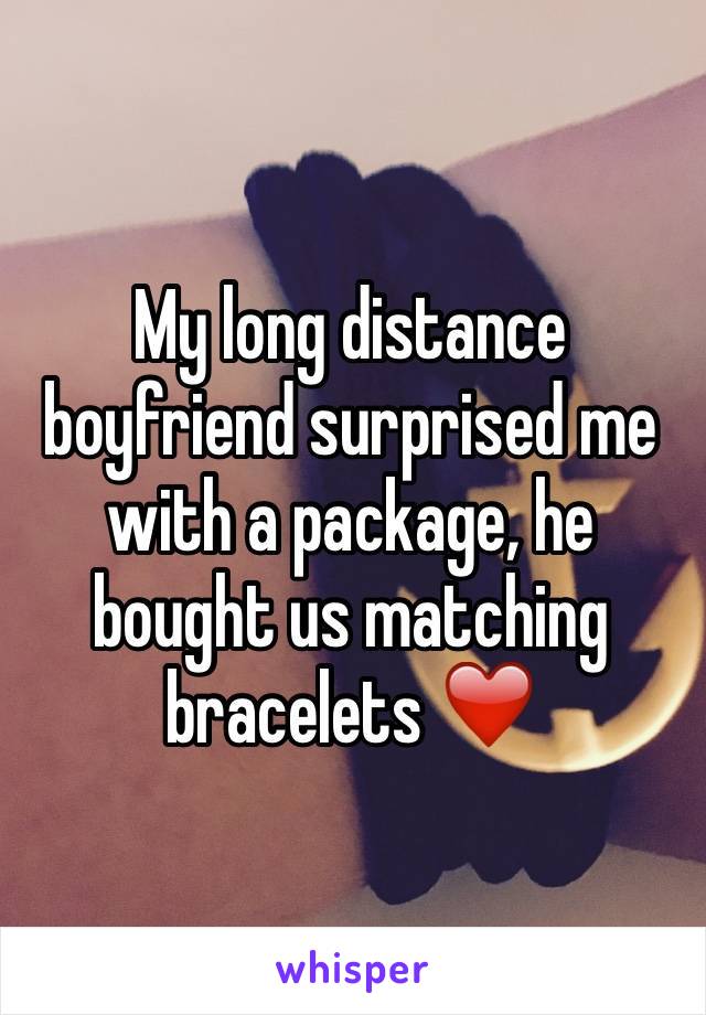 My long distance boyfriend surprised me with a package, he bought us matching bracelets ❤️