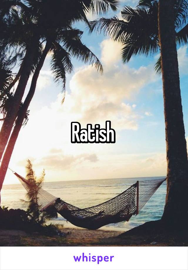 Ratish 