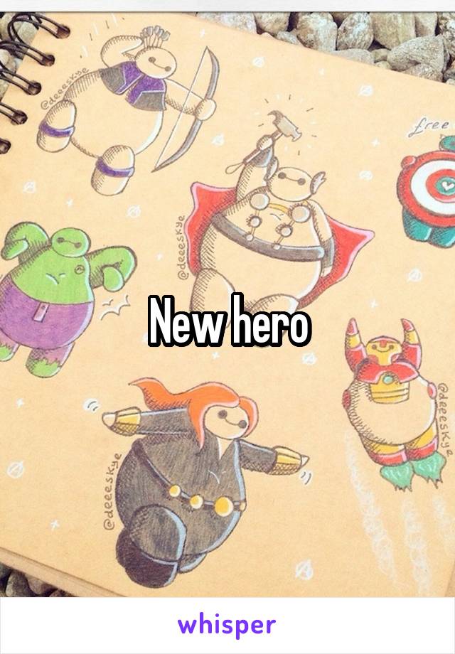 New hero