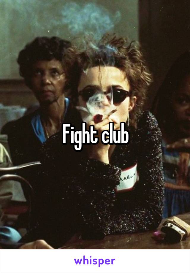 Fight club