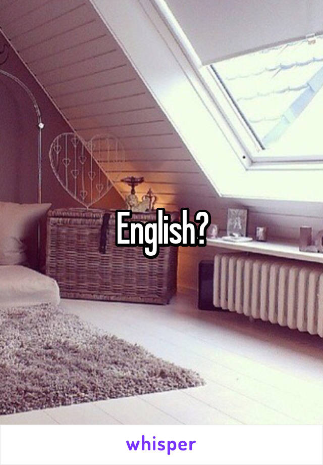English?