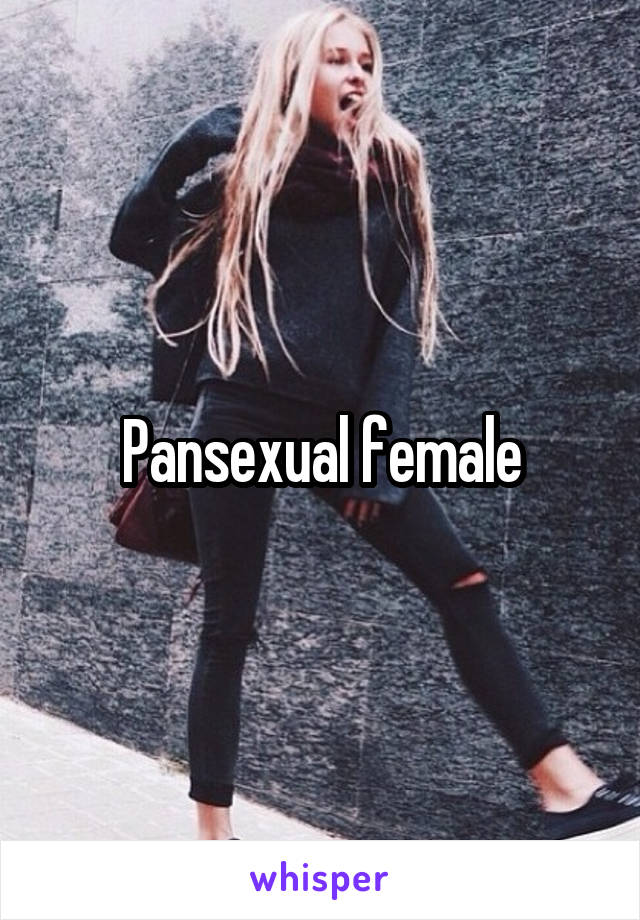 Pansexual female