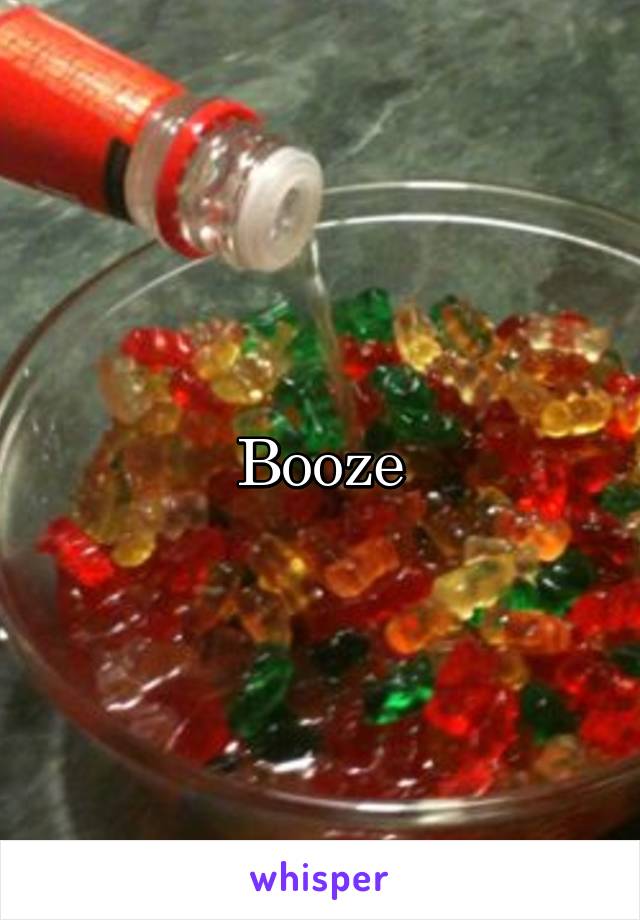 Booze