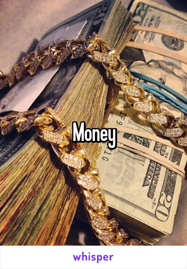 Money