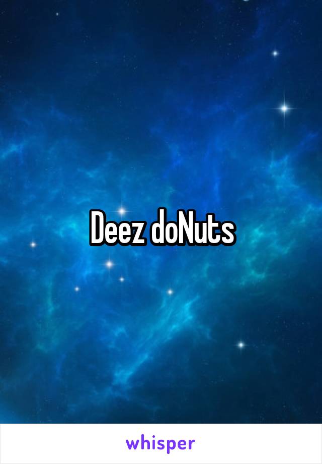 Deez doNuts