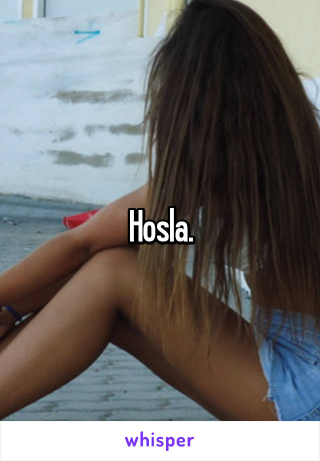 Hosla.