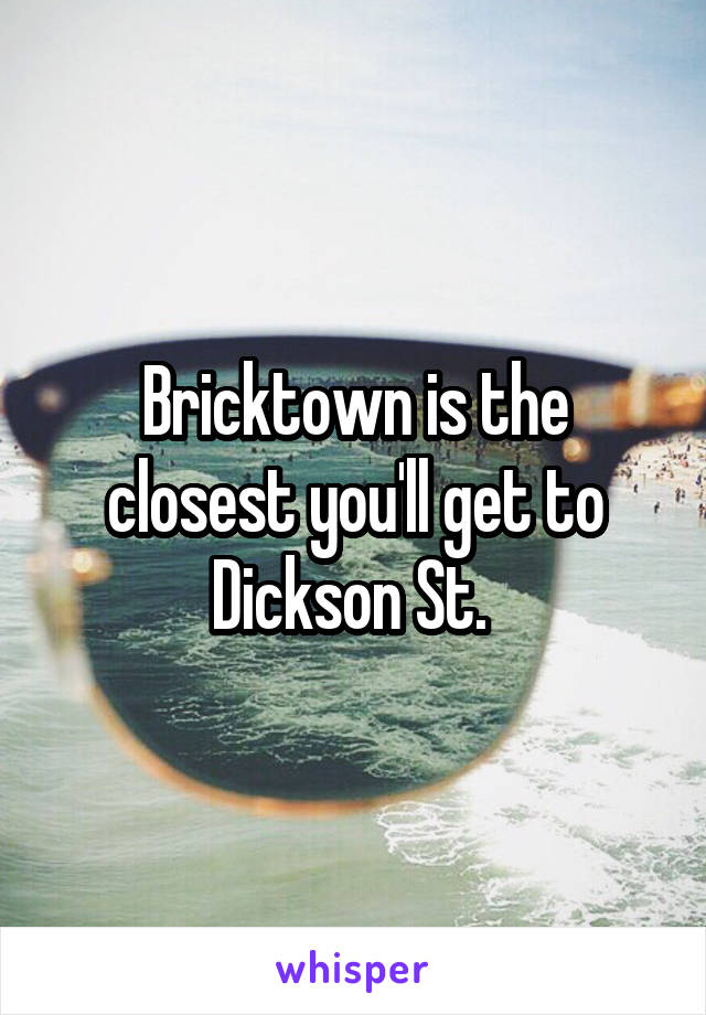 Bricktown is the closest you'll get to Dickson St. 