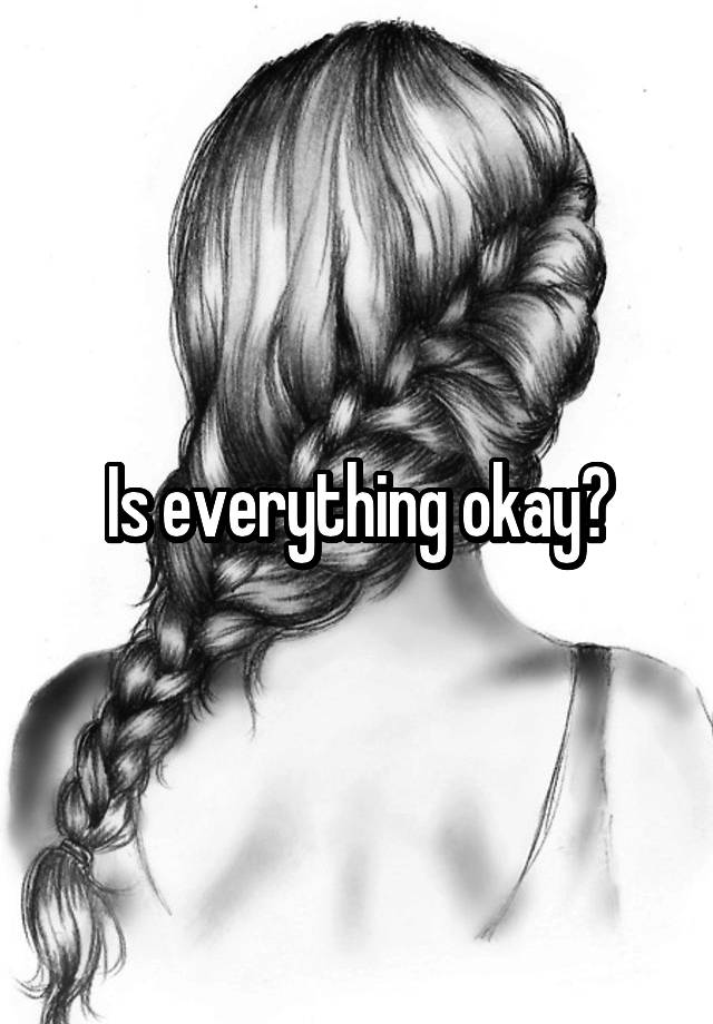 is-everything-okay