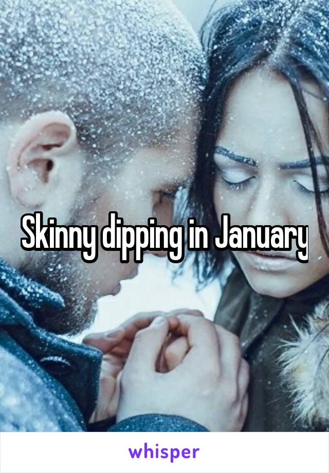 Skinny Dipping In January 0197