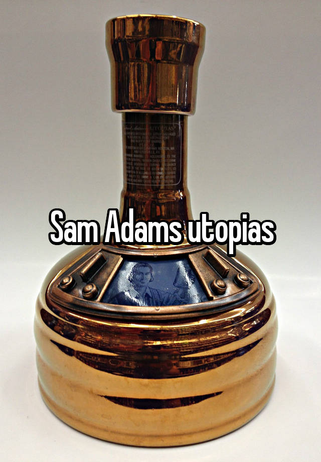 Sam Adams utopias