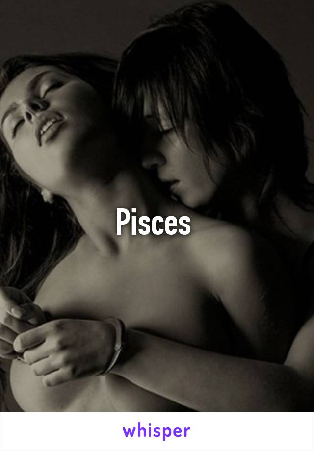 Pisces 