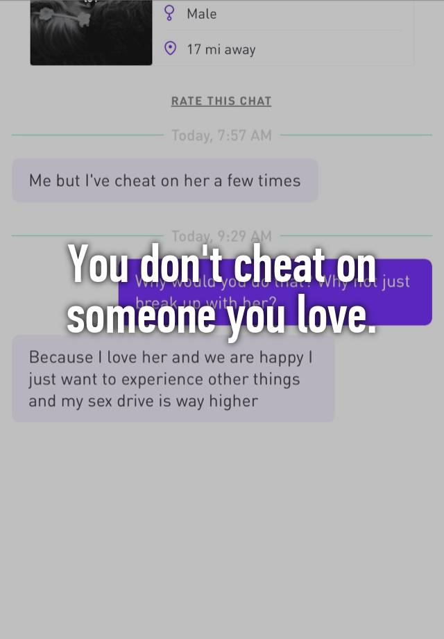 How Does It Feel To Cheat On Someone You Love