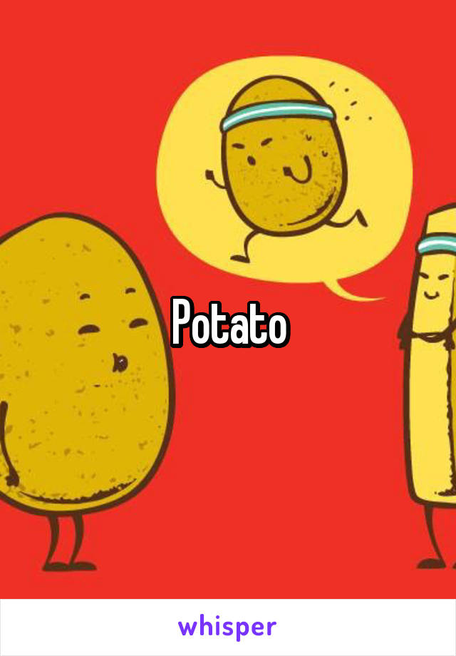 Potato