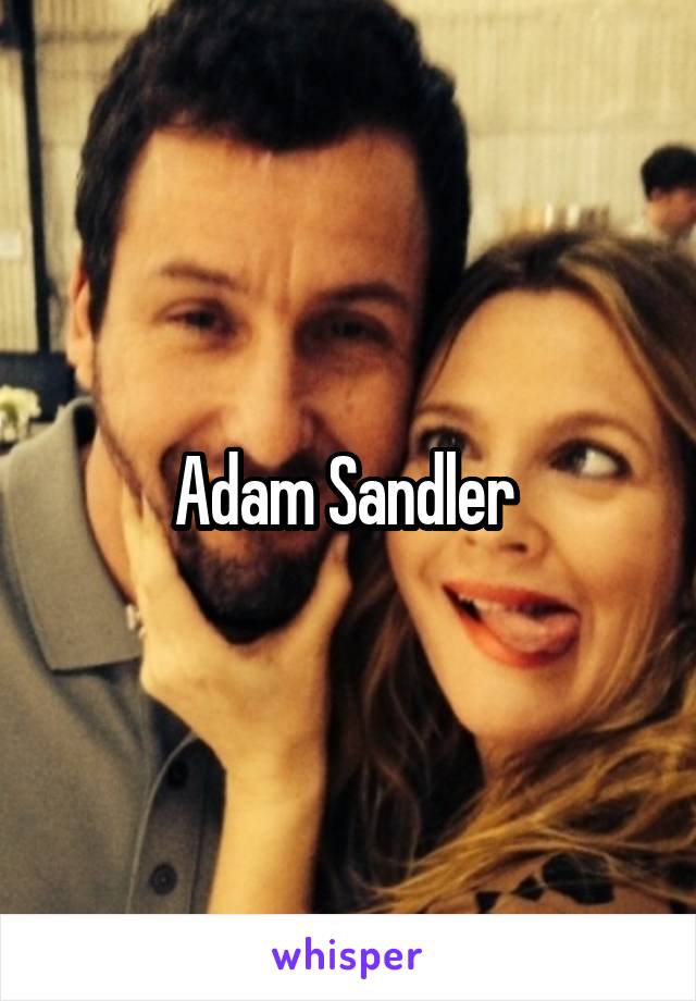 Adam Sandler 