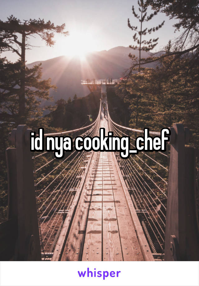 id nya cooking_chef