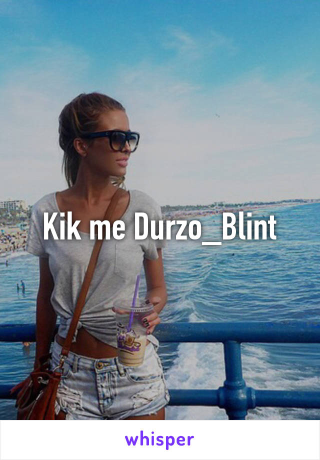 Kik me Durzo_Blint