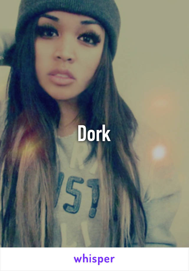 Dork