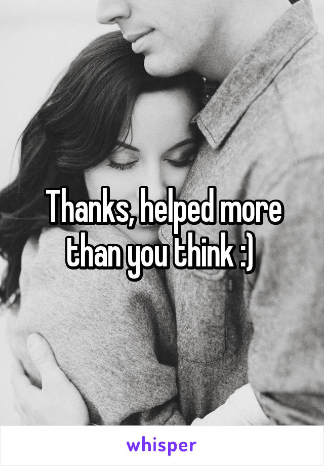 Thanks, helped more than you think :) 