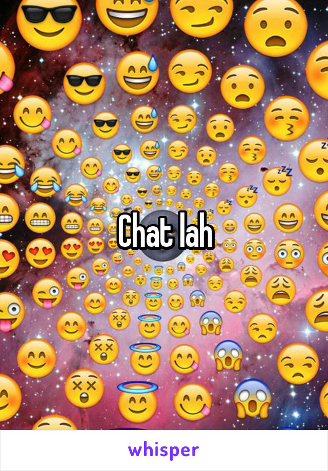 Chat lah
