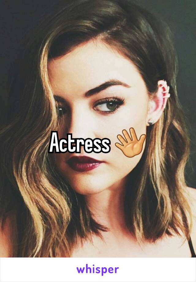 Actress 👋