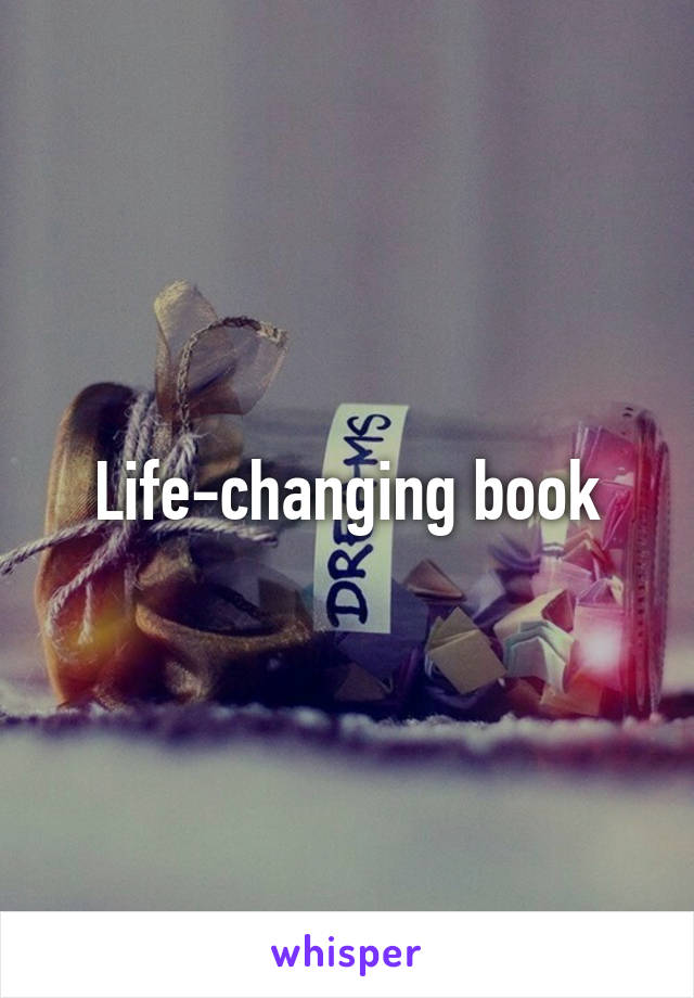 Life-changing book