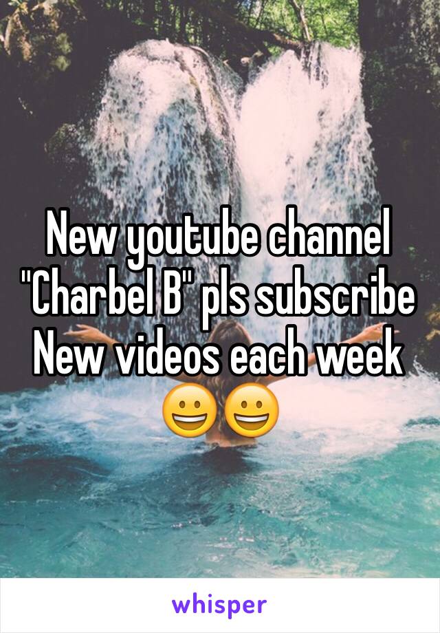 New youtube channel
"Charbel B" pls subscribe
New videos each week
😀😀