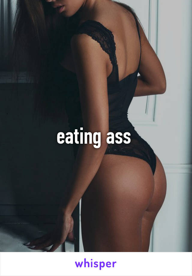 eating ass 