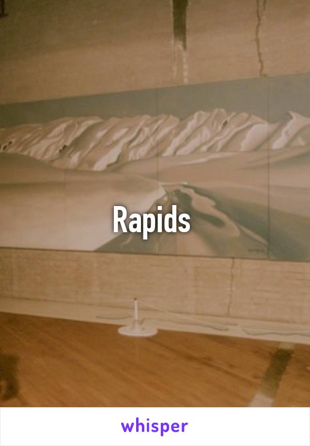 Rapids 