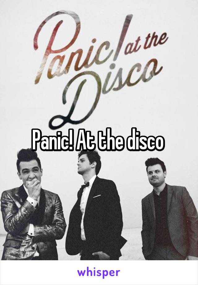 Panic! At the disco 