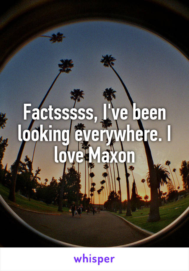Factsssss, I've been looking everywhere. I love Maxon