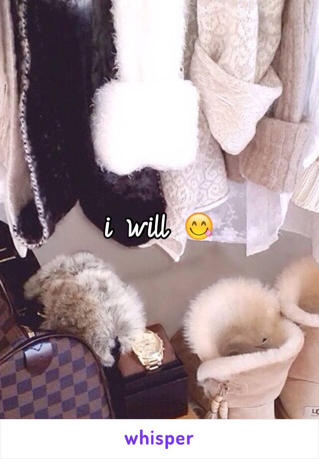 i will 😋